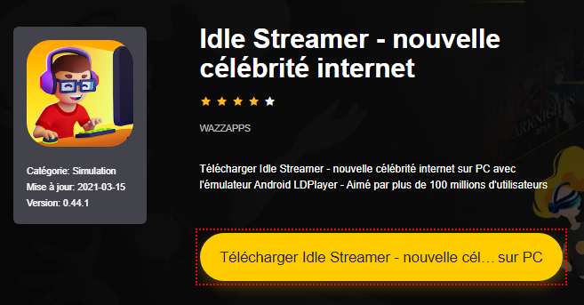 Installer Idle Streamer - nouvelle célébrité internet sur PC 